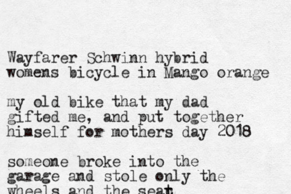 Wayfarer Schwinn hybrid womens bicycle in Mango orange my old bike that my dad gifted me, and put together himself for mothers day 2018 someone broke into the garage and stole only the wheels and the sear t t