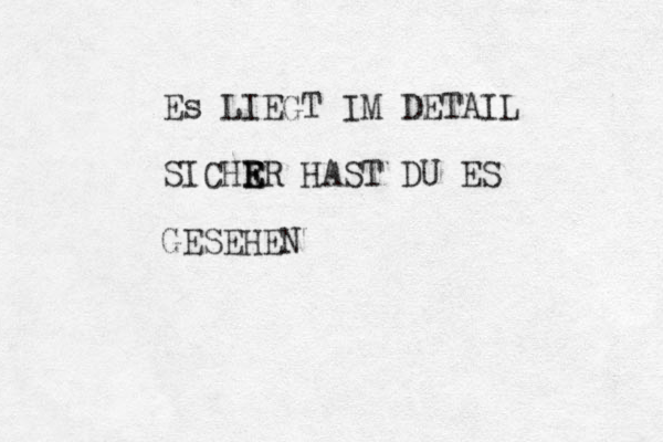 Es LIEGT IM DETAIL SICHRR E E E HAST DU ES GESEHEN 