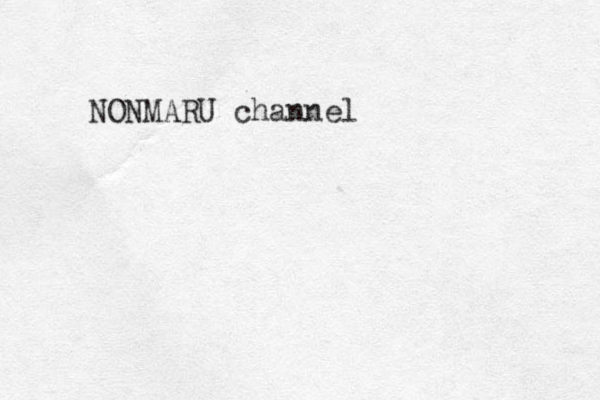 NONMARU channel 