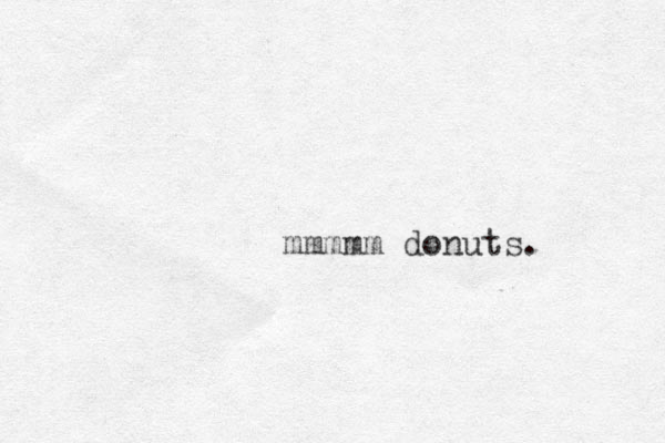 mmmmm donuts. 