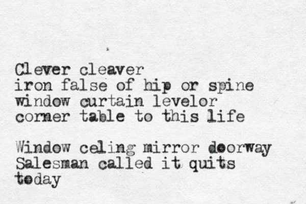 Clever cleaver iron false of hip or spine window curtain levelor corner table to this life Window celing mirror doorway Salesman called it quits today