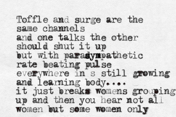 Toffle and surge are the same channels and one talks the other should shut it up but with paradym s sympathetic rate beating pulse everywhere in s still growing and learning body.... it just breaks womens grouping up and then you hear not all women but some women only