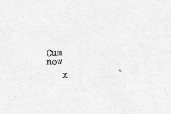 Cum now x