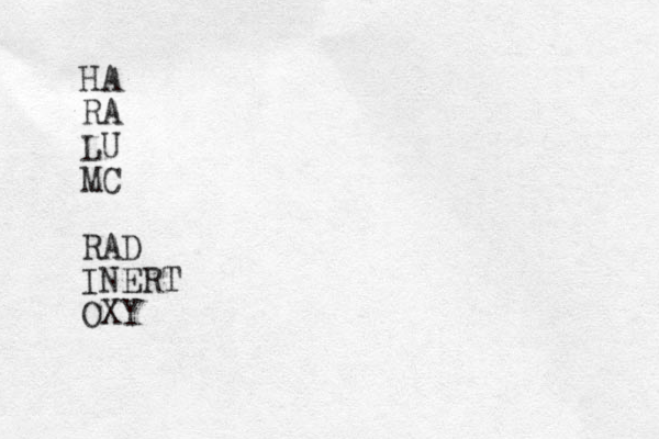 HA RA LU MC RAD INERT OXY