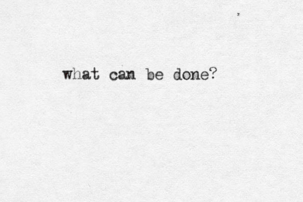 what can be done?