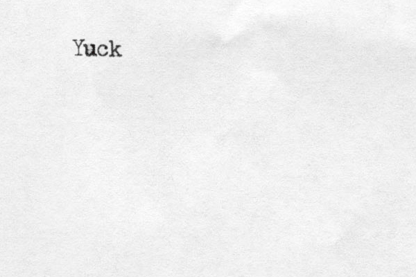 Yuck 