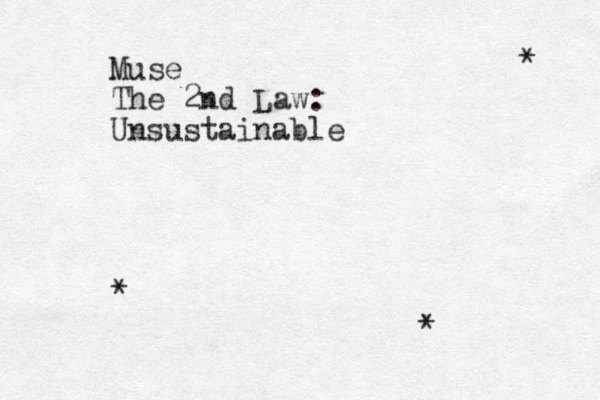 Muse The 2nd Law: Unsustainable * * * 