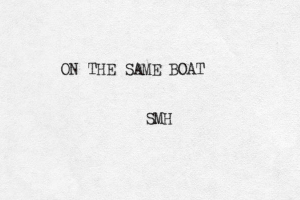 SMH ON THE SAME BOAT 