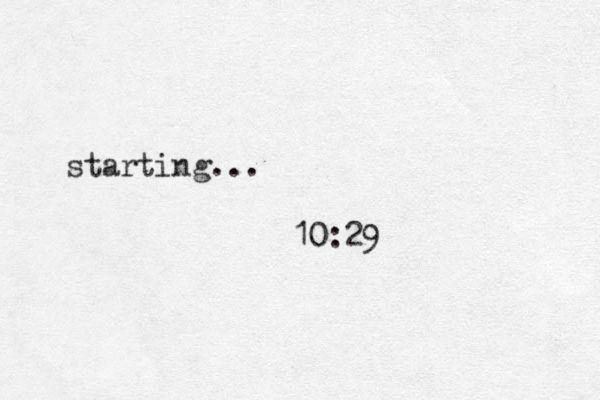 10:29 starting... 