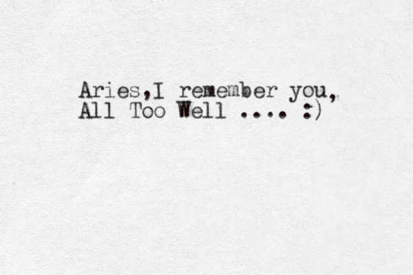 Aries,I remember you All Too Well .... :) , 