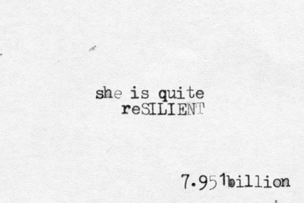 she is quite reSILIENT 7.951billion 