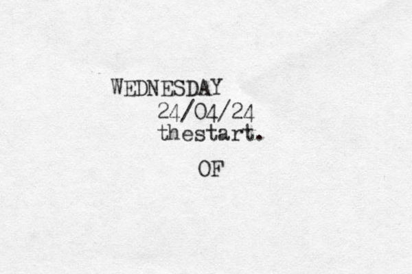 WEDNESDAY 24/04/24 thestart. OF
