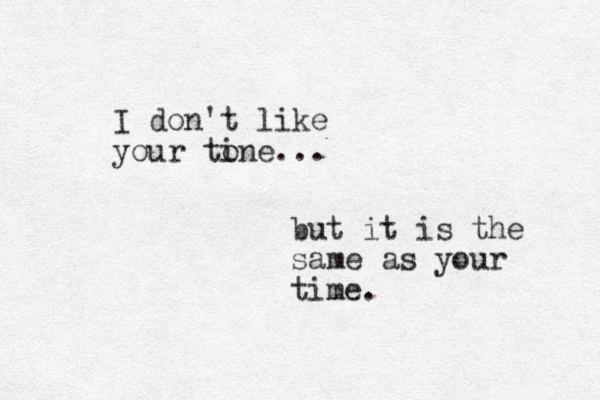 I don't like your ti one... but it is the same as your time.