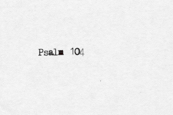 Psalm 104 0