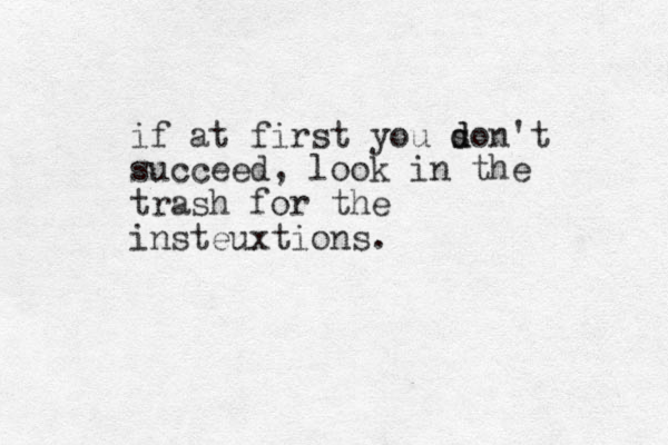 if at first you s d don't succeed, look in the trash for the insteuxtions. 