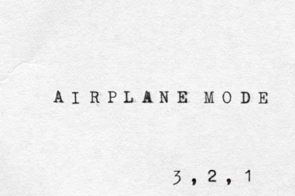 A I R P L A N E M O D E 3 , 2 , 1 