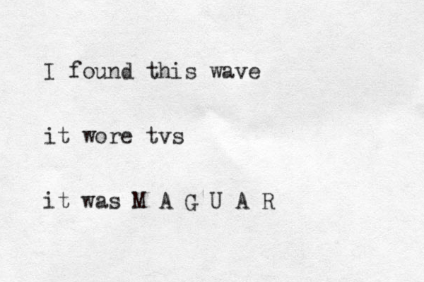 I found this wave it wore tvs it was M A G U A R