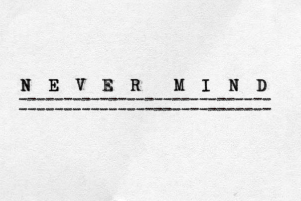N E V E R M I N D D N N E E V E R M I N N ---------------------------- ---------------------------- 