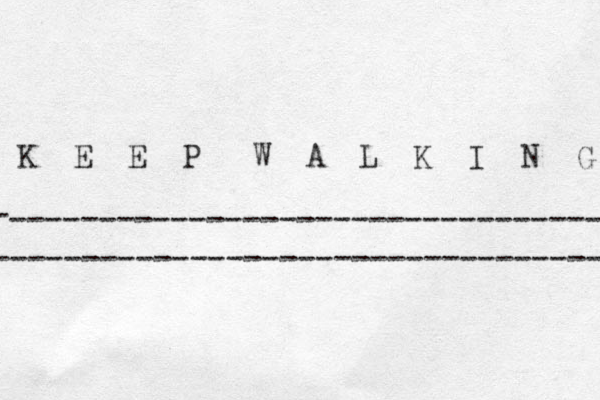 K E E P W A L K I N G --------------------------------- - ------------------------------------- 