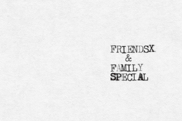 FRIENDSX & FAMILY SPECIAL 