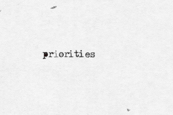 priorities