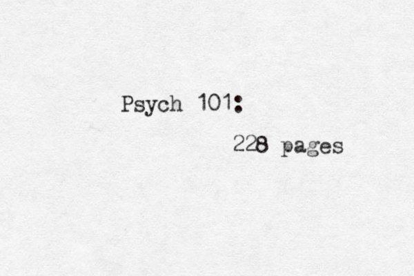Psych 101: 228 pages