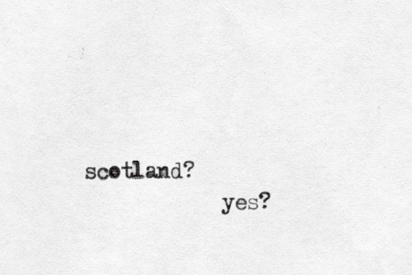scotland? yes?