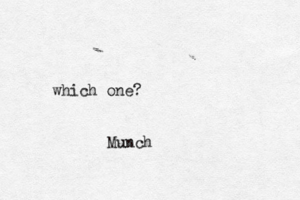 which one? Munch