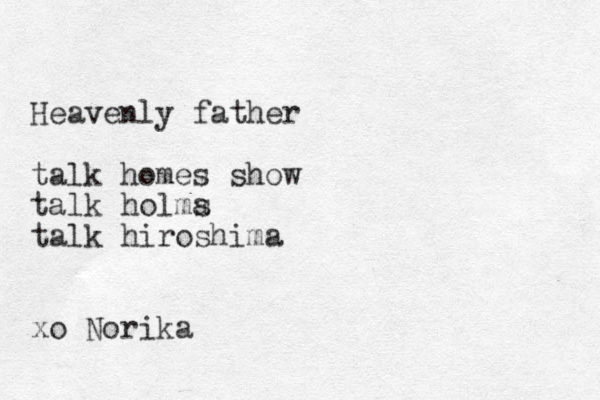 Heavenly father talk homes show talk holma s talk hiroshima xo Norika