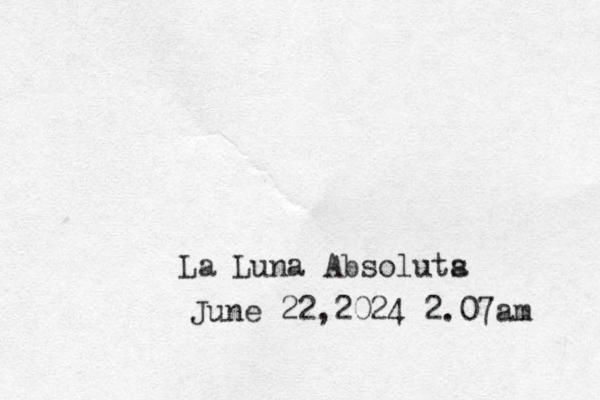 La Luna Absoluts a June 22,2024 2.07am 