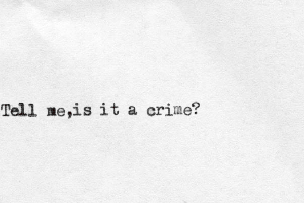 is it a crime? , e m l l Te
