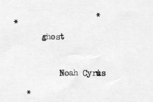 ghost * * * Noah Cyri u us 