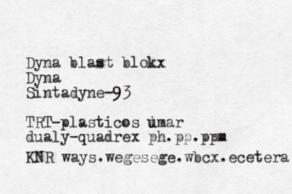 Dyna blast blokx Dyna Sintadyne-93 TRT-plasticos imar u dualy-quadrex ph.pp.ppm KNR ways.wegesege. wbcx.ecetera 