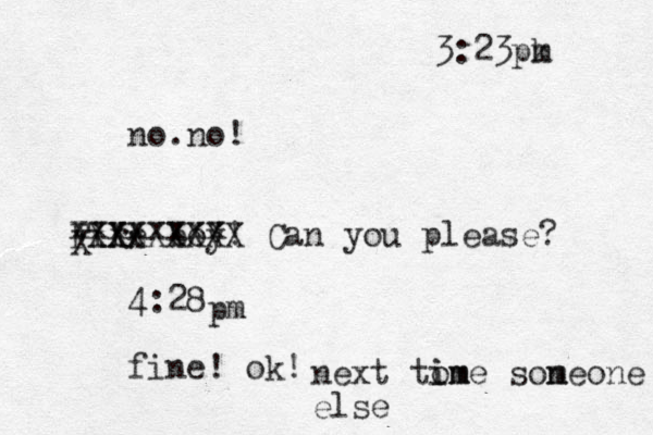 3:23pk m no.no! Fire boy! Can you please? 4:28 fine! ok! pm next to im ime son meone else X xxxxxxxx xXx XXXXXXXX 