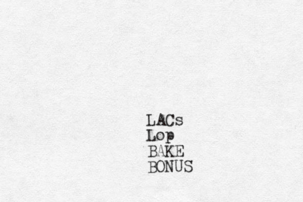 LACs Lop BAKE BONUS 