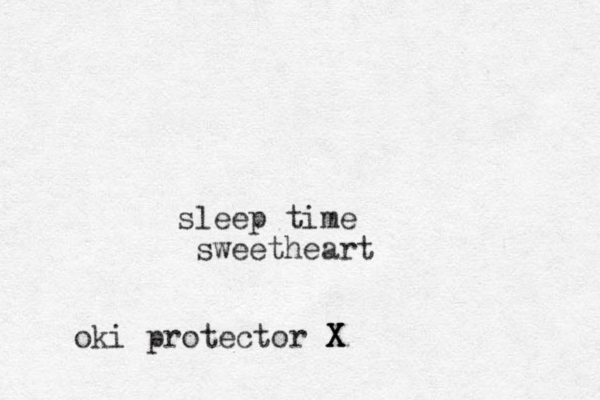 sleep time sweetheart oki protector X X X