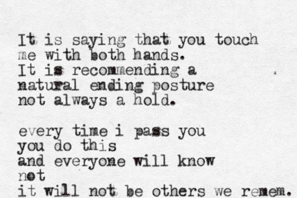 It is saying that you touch me with both hands. It is recommending a natural ending posture not always a hold. every time i pass you you do this and everyone will know not it will not be others we remem. 