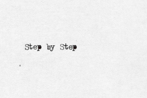 Step by Step