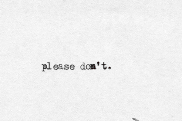 please don't.