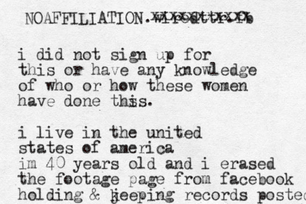 i did not sign up for this or have any knowledge of who or how these women hav e done ths is. i live in the united states of america im 40 years old and i erased the footage page from facebook holding & jeeping k records posted NOAFFILIATION.wiredttr.fb xxxxxxxxxxx