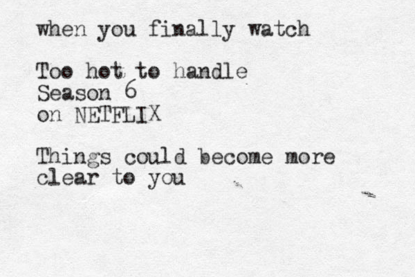 when you finally watch Too hot to handle Season 6 on NETFLIX Things could become more clear to you