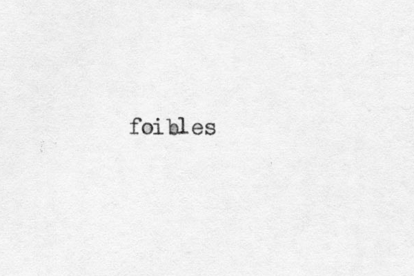 foibles 