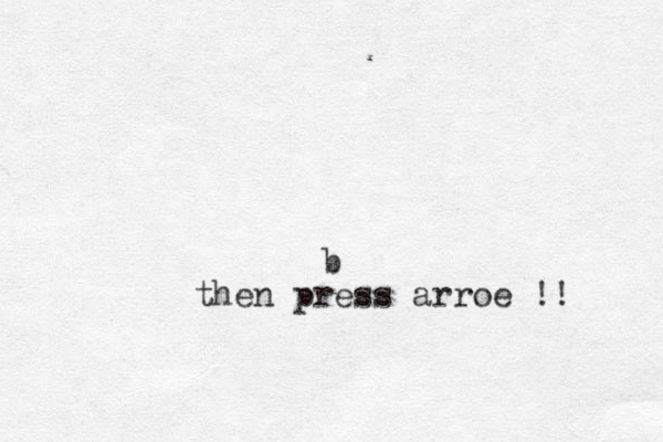 then press arroe !! b 