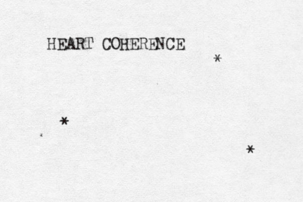 HEART COHERENCE * * * 