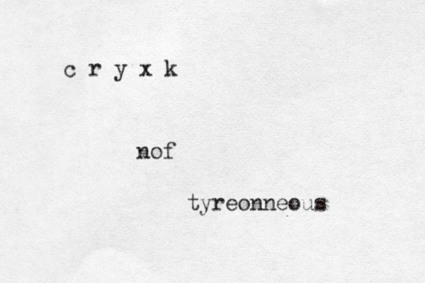 c r y x k nof tyreonneous 