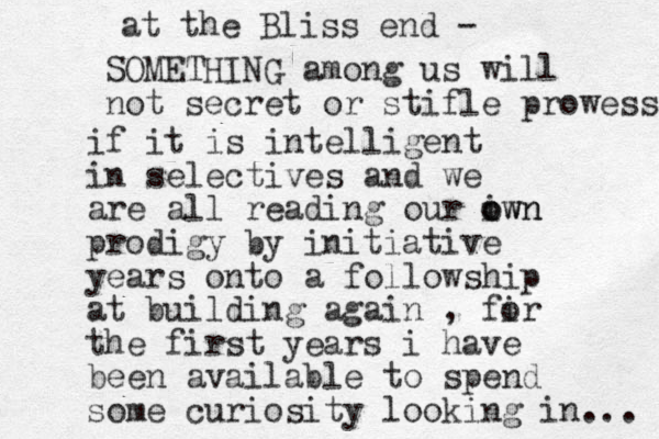 if it is intelligent in selectives and we are all reading our iwn o own prodigy by initiative years onto a followship at building again , fir o the first years i have been available to spend some curiosity looking in... at the Bliss end - SOMETHING among us will not secret or stifle prowess 