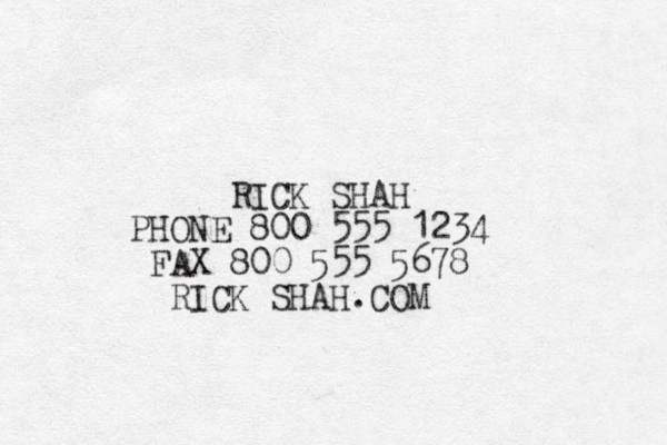 RICK SHAH PHONE 800 555 1234 FAX 800 555 5678 RICK SHAH.COM 