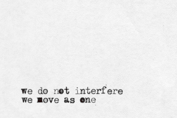 we do not interfere we move as one