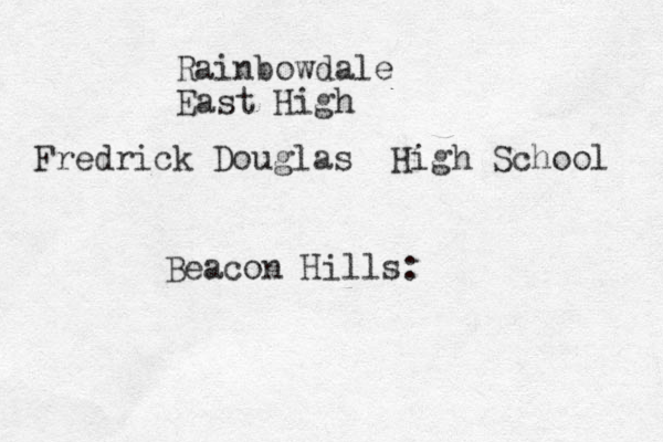 Rainbowdale East High Fredrick Douglas High School Beacon Hills: 