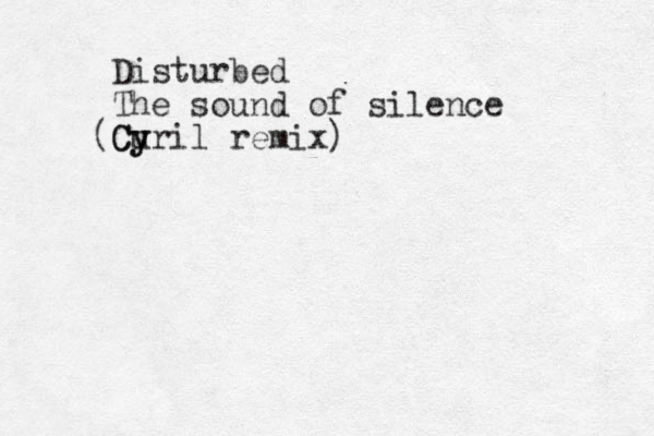 Disturbed The sound of silence Cu (Cy yril remix) 
